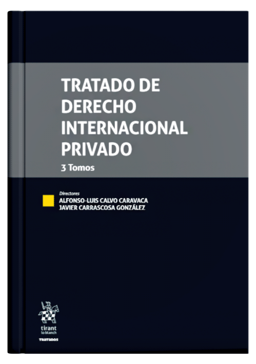 TRATADO DE DERECHO INTERNACIONAL PRIVADO (3 tomos - 2020)