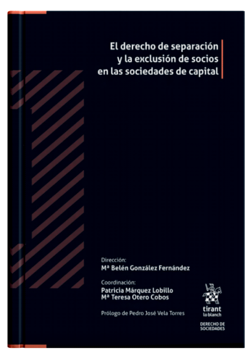 EL DERECHO DE SEPARACIÓN Y LA EXCLUSIÓN DE SOCIOS EN LAS SOCIEDADES DE CAPITAL