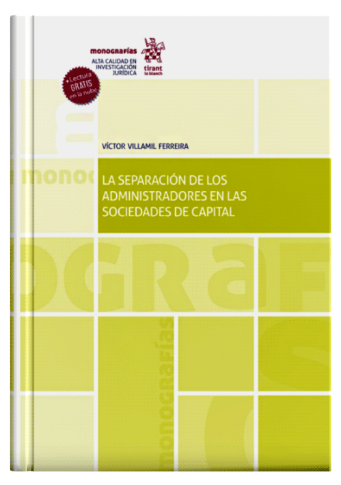 LA SEPARACIÓN DE LOS ADMINISTRADORES EN LAS SOCIEDADES DE CAPITAL