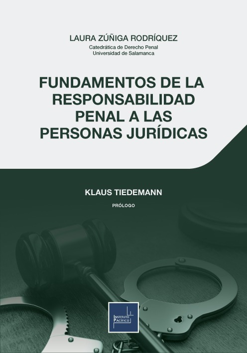 FUNDAMENTOS DE LA RESPONSABILIDAD PENAL A LAS PERSONAS JURIDICAS