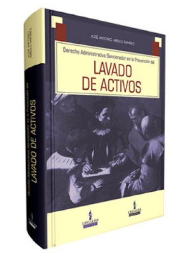 DERECHO ADMINISTRATIVO SANCIONADOR EN LA PREVENCION DEL LAVADO DE  ACTIVOS