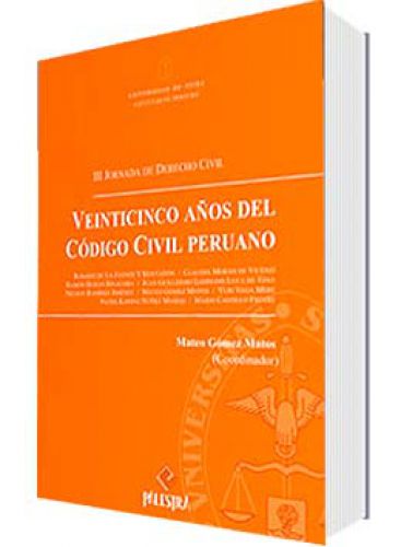 VEINTICINCO AÑOS DEL CÓDIGO CIVIL PERU..