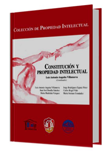 CONSTITUCIÓN Y PROPIEDAD INTELECTUAL