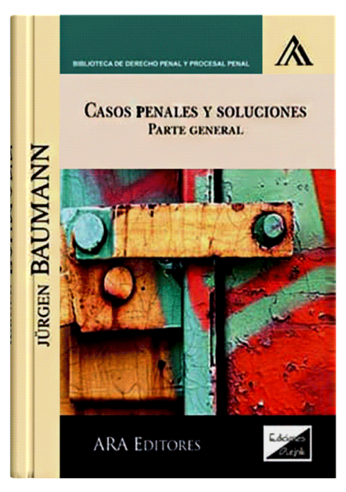 CASOS PENALES Y SOLUCIONES - Parte General
