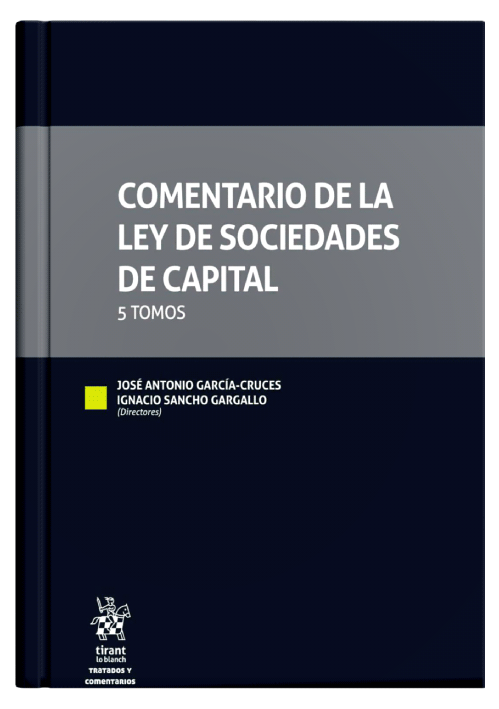 COMENTARIOS A LA LEY DE SOCIEDAD DE CAPI..