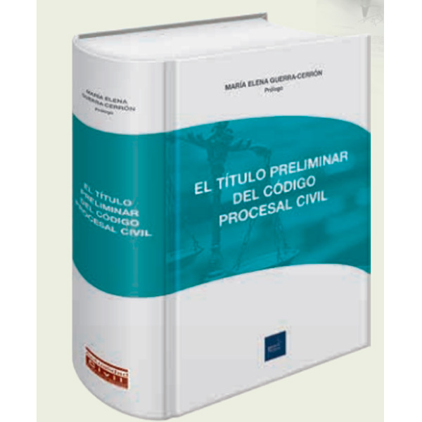 EL TITULO PRELIMINAR DEL CODIGO PROCESAL CIVIL