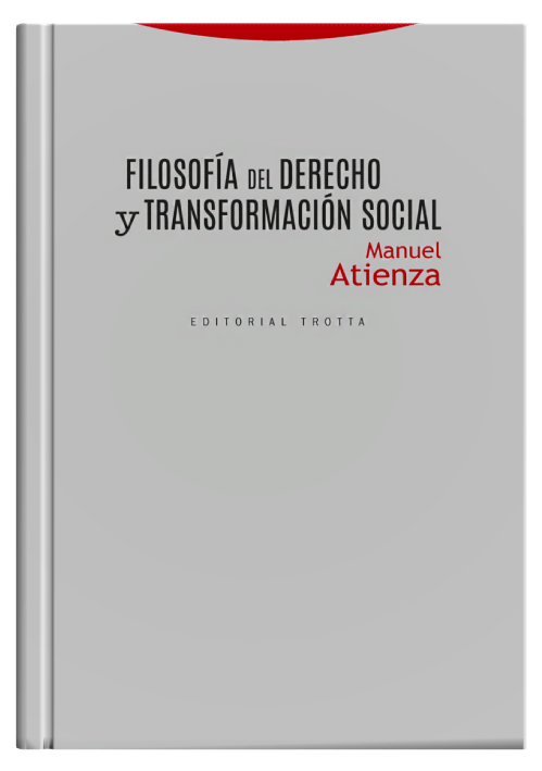 FILOSOFÍA DEL DERECHO Y TRANSFORMACIÓN SOCIAL