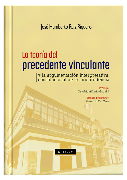 LA TEORÍA DEL PRECEDENTE JUDICIAL