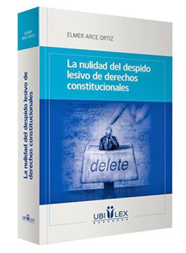 LA NULIDAD DEL DESPIDO LESIVO DE DERECHO..