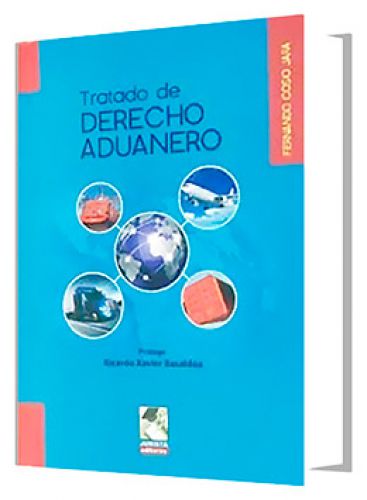 TRATADO DE DERECHO ADUANERO..