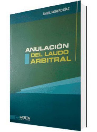 ANULACIÓN DEL LAUDO ARBITRAL