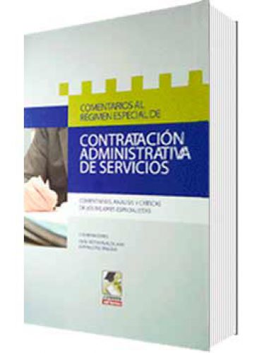 COMENTARIOS AL RÉGIMEN ESPECIAL DE CONTRATACIÓN ADMINISTRATIVA DE SERVICIOS