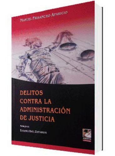 DELITOS CONTRA LA ADMINISTRACIÓN DE JUSTICIA