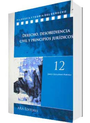 DERECHO, DESOBEDIENCIA CIVIL Y PRINCIPIO..
