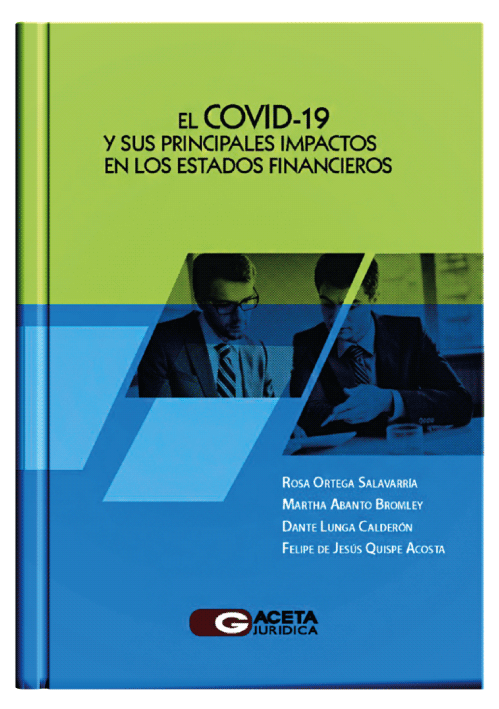 EL COVID-19 Y SUS PRINCIPALES IMPACTOS EN LOS ESTADOS FINANCIEROS