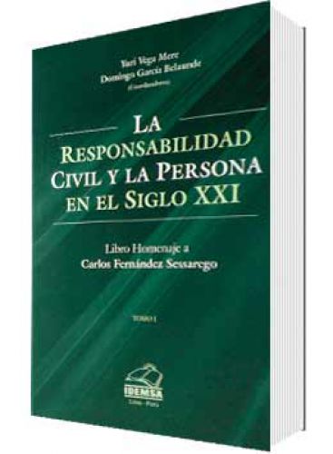LA RESPONSABILIDAD CIVIL Y LA PERSONA EN EL SIGLO XXI