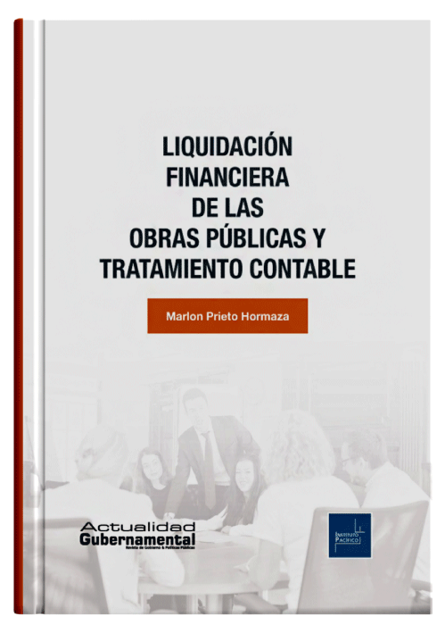 LIQUIDACIÓN FINANCIERA DE LAS OBRAS PÚBLICAS Y TRATAMIENTO CONTABLE