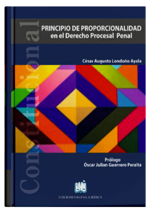 PRINCIPIO DE PROPORCIONALIDAD EN EL DERECHO PROCESAL PENAL