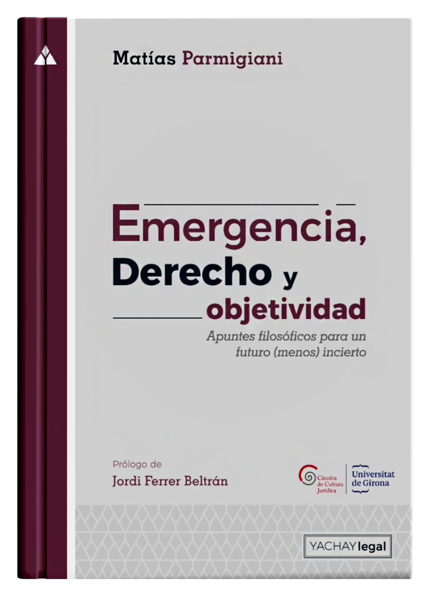 EMERGENCIA, DERECHO Y OBJETIVIDAD..