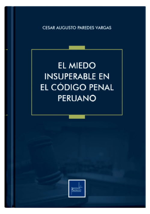 EL MIEDO INSUPERABLE EN EL CÓDIGO PENAL..