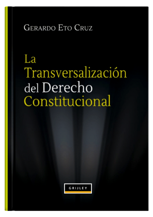 LA TRANSVERSALIZACIÓN DEL DERECHO CONSTITUCIONAL