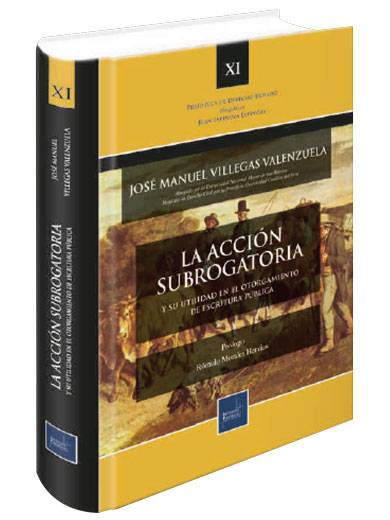 LA ACCIÓN SUBROGATORIA Y SU UTILIDAD EN..