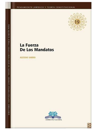 LA FUERZA DE LOS MANDATOS
