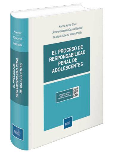 EL PROCESO DE RESPONSABILIDAD PENAL DE ADOLESCENTES