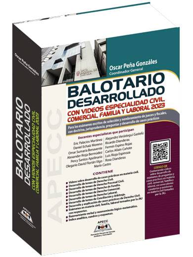 BALOTARIO DESARROLLADO 2023 CON VIDEOS ESPECIALIDAD CIVIL, COMERCIAL, FAMILIA Y LABORAL