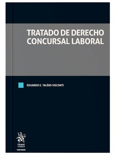 Tratado de Derecho Concursal Laboral