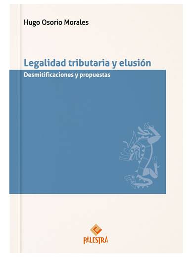 LEGALIDAD TRIBUTARIA Y ELUSIÓN