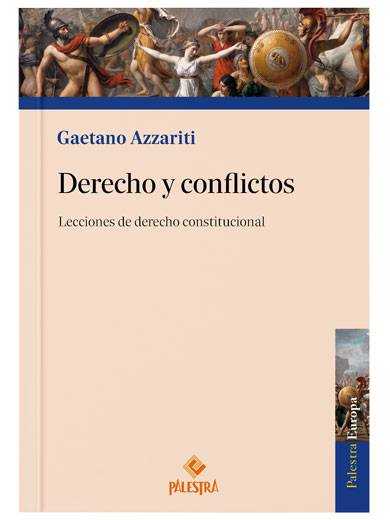 DERECHO Y CONFLICTOS. Lecciones de derecho constitucional