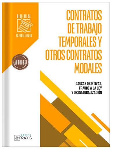CONTRATOS DE TRABAJO TEMPORALES Y OTROS ..