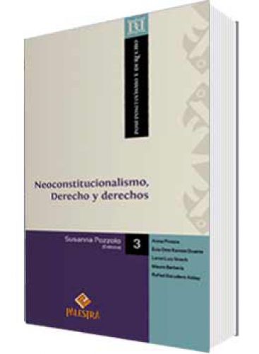 NEOCONSTITUCIONALISMO, DERECHO Y DERECHO..