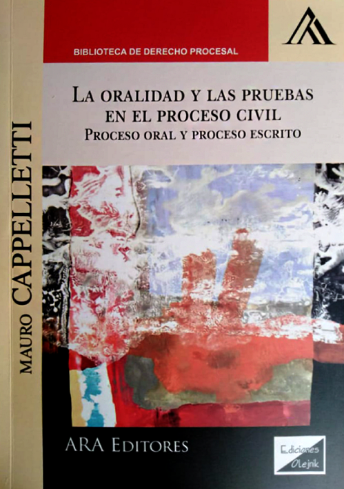 LA ORALIDAD Y LAS PRUEBAS EN EL PROCESO CIVIL