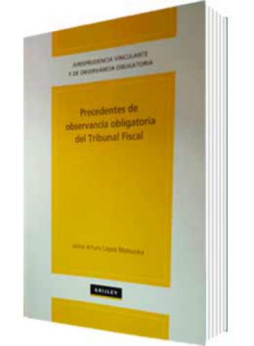 PRECEDENTES DE OBSERVANCIA OBLIGATORIA D..