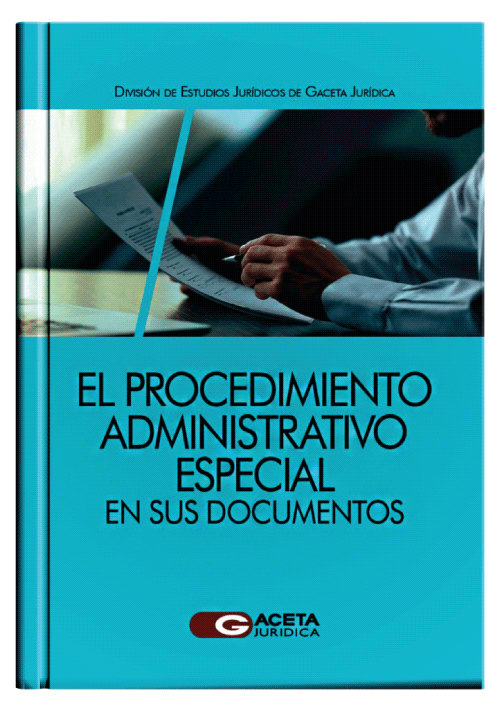 LOS PROCEDIMIENTOS ADMINISTRATIVOS ESPECIALES  EN SUS DOCUMENTOS