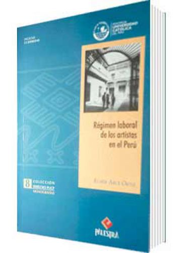 REGIMEN LABORAL DE LOS ARTISTAS EN EL PERï¿½