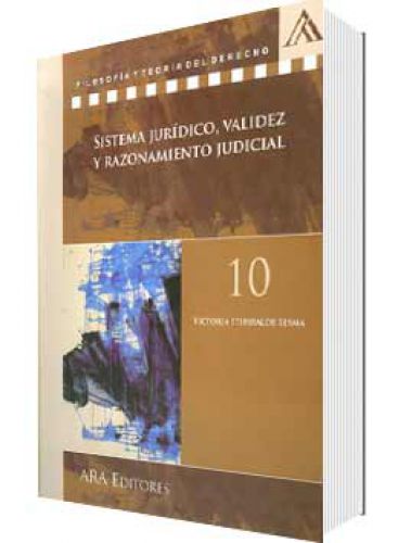SISTEMA JURIDICO, VALIDEZ Y RAZONAMIENTO JUDICIAL