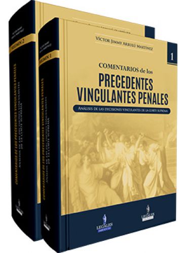 COMENTARIOS DE LOS PRECEDENTES VINCULANTES PENALES